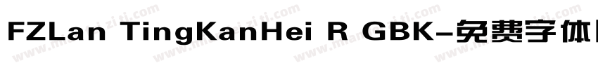 FZLan TingKanHei R GBK字体转换